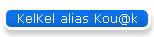 KelKel alias Kou@k